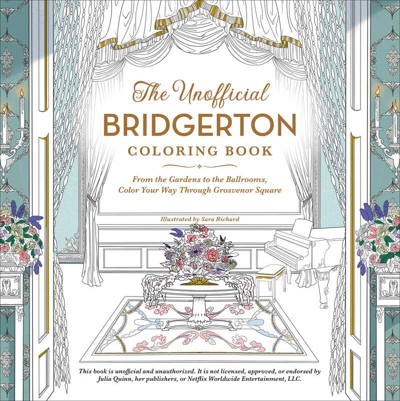 Unofficial Bridgerton Coloring Book by Sara Richard: Paperback; 96 pages / English