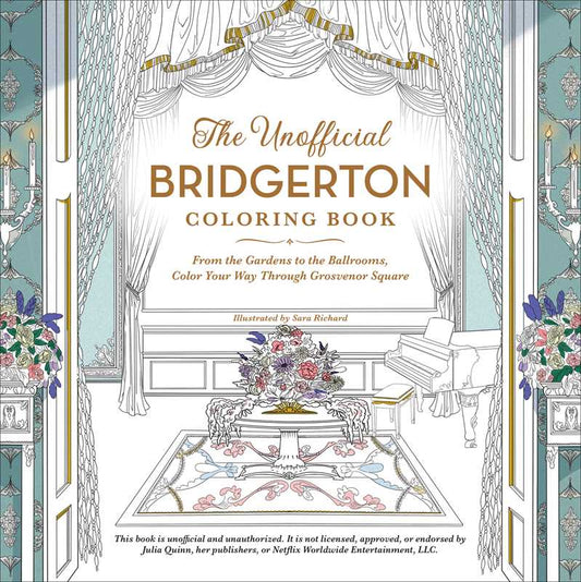 Unofficial Bridgerton Coloring Book by Sara Richard: Paperback; 96 pages / English